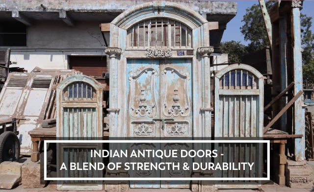 Indian Antique Doors - A Blend of Strength and Durability